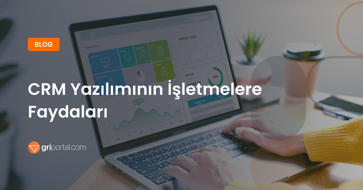 CRM Yazılımının İşletmelere Faydaları (1)